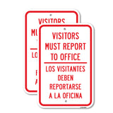 Visitors Must Report To Office - Los Visitantes Re