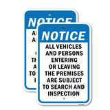 Vehicles & Persons Entering Leaving Are Subject To