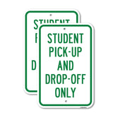 Student Pick-Up And Drop-Off Only