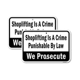 Shoplifting Is A Crime Punishable By Law We Prosec
