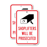 Shoplifters Will Be Prosecuted