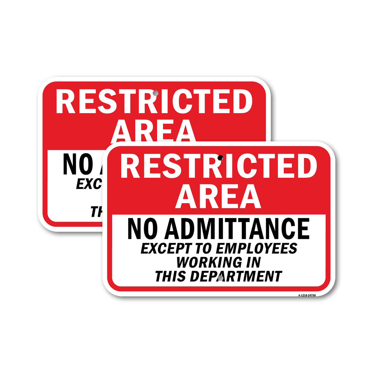 Restricted Area No Admittance Except Employees In
