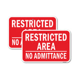 Restricted Area No Admittance Authorized Personnel