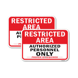 Restricted Area Authorized Personnel Only Proper I