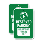 Reserved Parking Fuel-efficient Vehicles Only