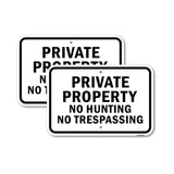 Private Property No Hunting No Trespassing