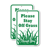 Please Stay Off Grass Thank You