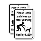 Please Leash And Clean Up After Your Dog Max. Fine