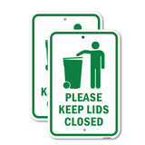 Please Keep Lids Closed