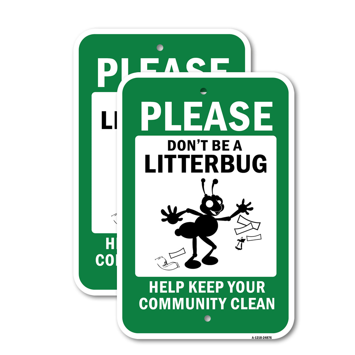 Please Don't Litter Help Keep Your Community Clean