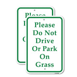 Please Do Not Drive Or Park On Grass