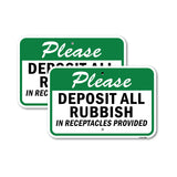 Please Deposit All Rubbish In Receptacles Provided