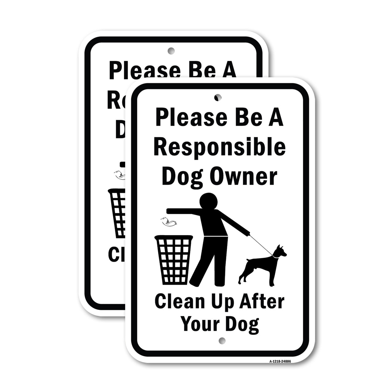 Please Be A Responsible Dog Owner Clean Up After Y