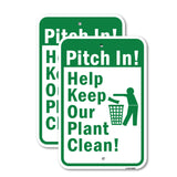 Pitch In! Help Keep Our Plant Clean