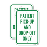 Patient Pick-Up And Drop-Off Only