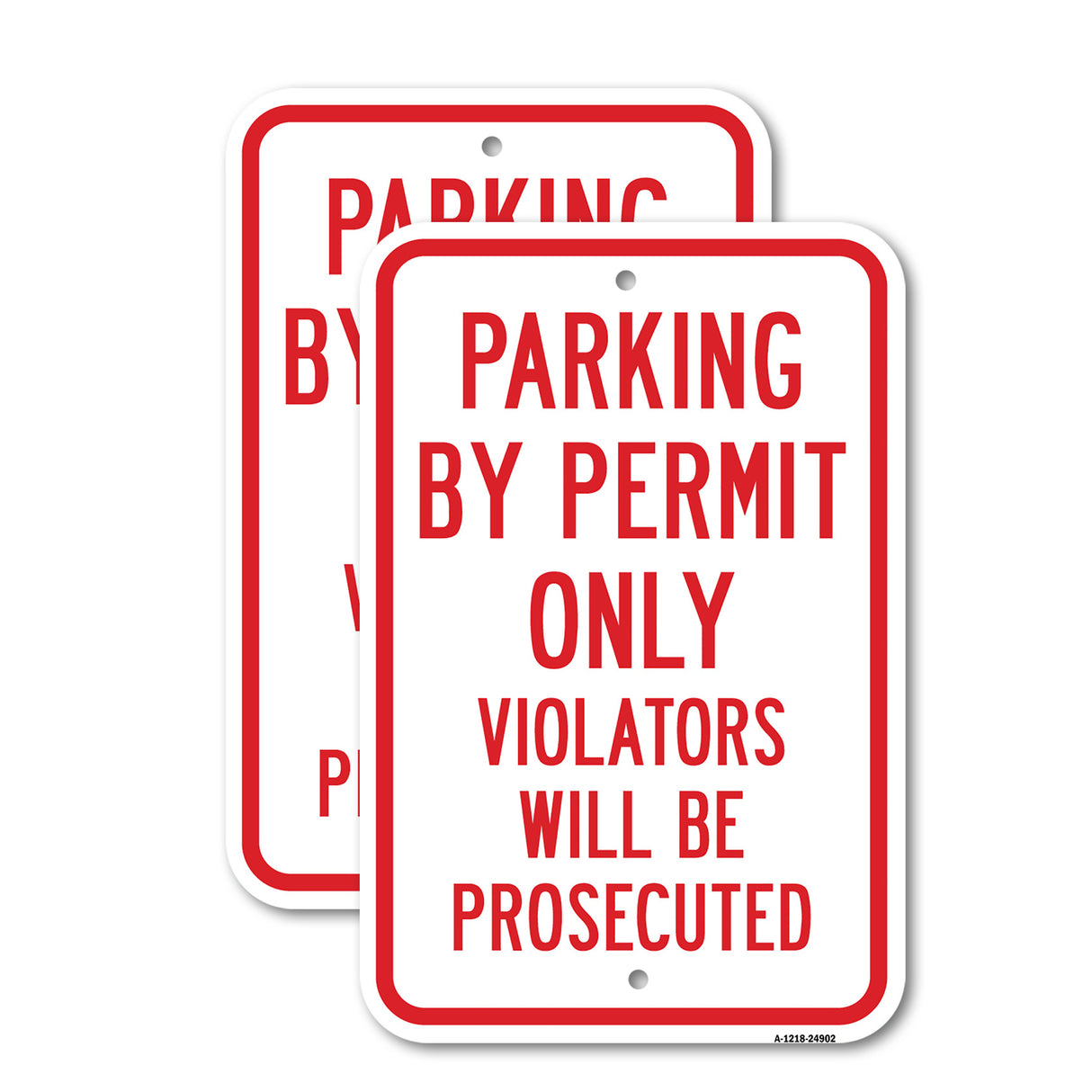 Parking By Permit Only Violators Will Be Prosecute