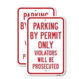 Parking By Permit Only Violators Will Be Prosecute