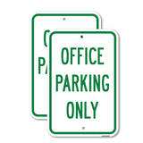 Office Parking Only