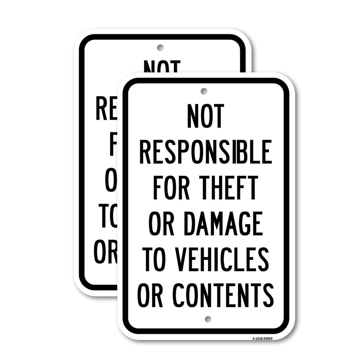 Not Responsible For Theft Or Damage To Vehicles Or