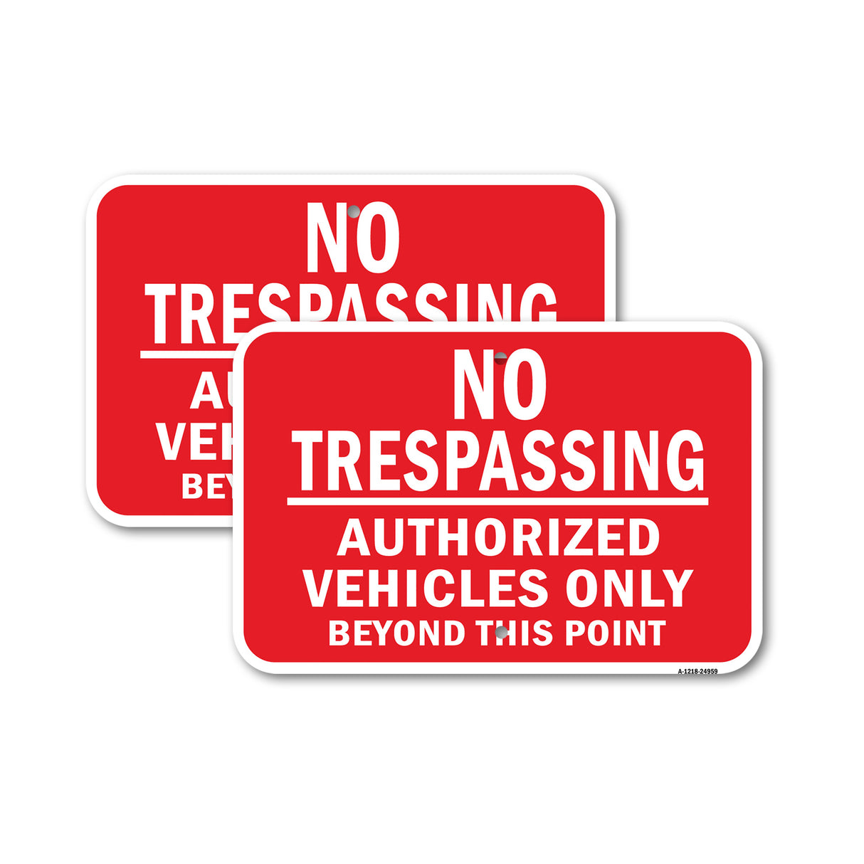 No Trespassing Authorized Vehicles Only Beyond Poi