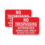No Trespassing Authorized Vehicles Only Beyond Poi