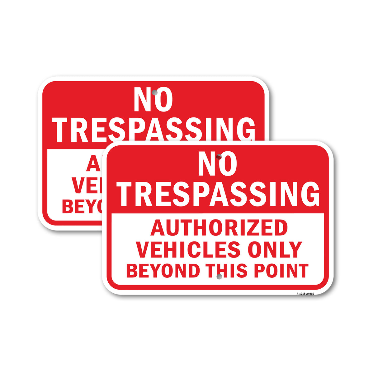 No Trespassing Authorized Vehicles Beyond This Poi