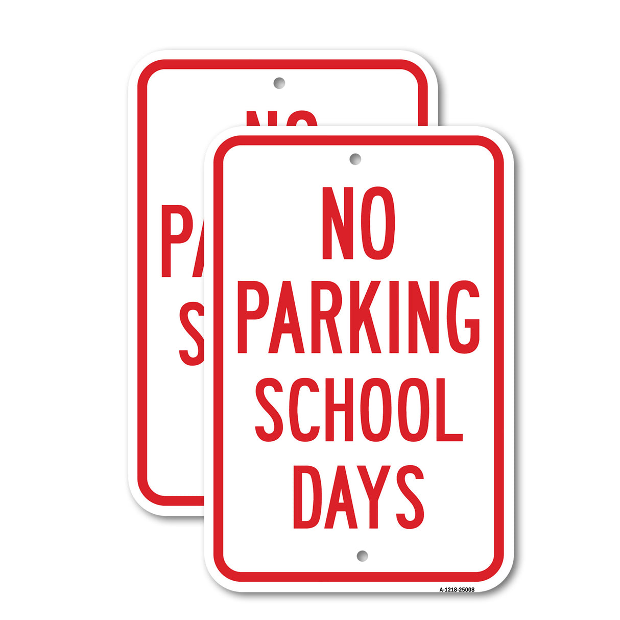 No Parking School Days