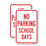 No Parking School Days