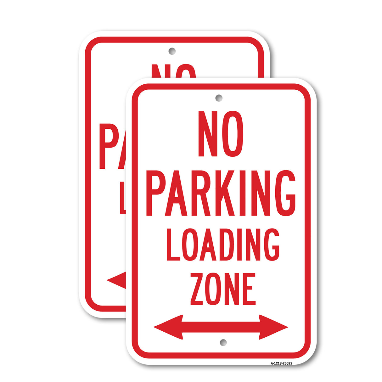 No Parking Loading Zone With Double Arrow