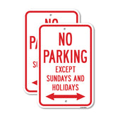 No Parking Except Sundays & Holidays