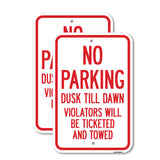No Parking Dusk Till Dawn Violators Will Be Ticket
