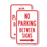 No Parking Between Signs With Right Arrow