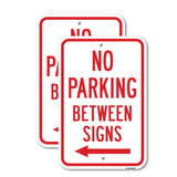 No Parking Between Signs With Left Arrow