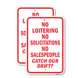 No Loitering No Solicitations No Salespeople Catch