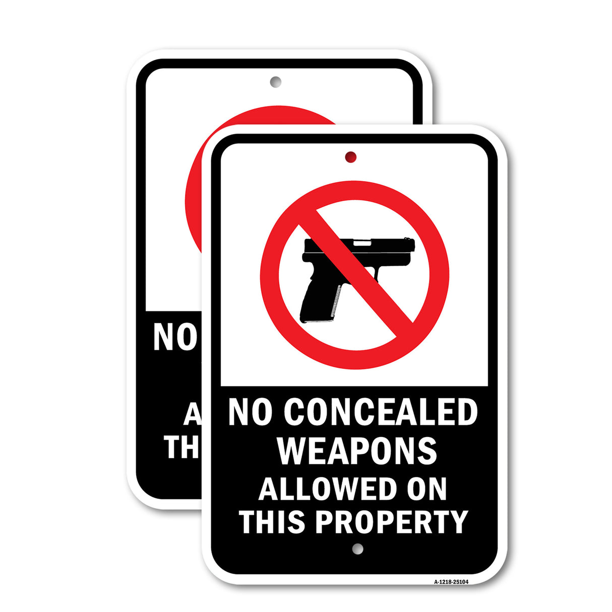 No Concealed Weapons Allowed On This Property