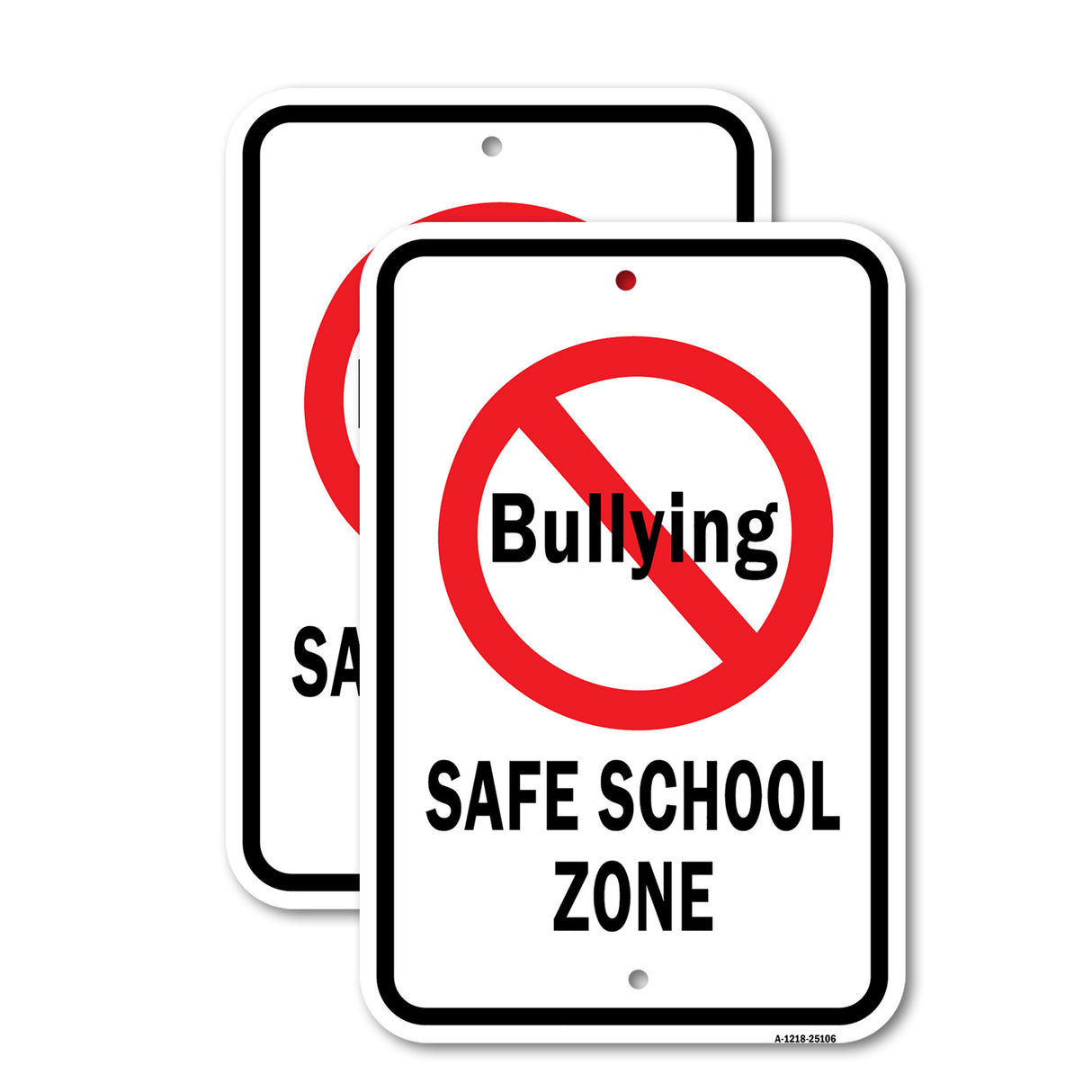 No Bullying Safe School Zone