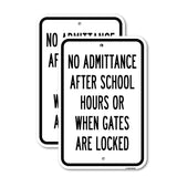No Admittance After School Hours Or When Gates Are