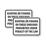 Hunting Or Fishing On These Grounds Prohibited Und