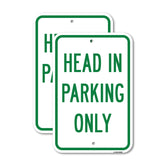Head In Parking Only