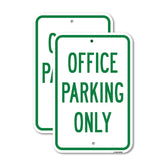 Office Parking Only Sign