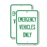 Emergency Vehicles Only
