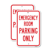 Emergency Room Parking Only