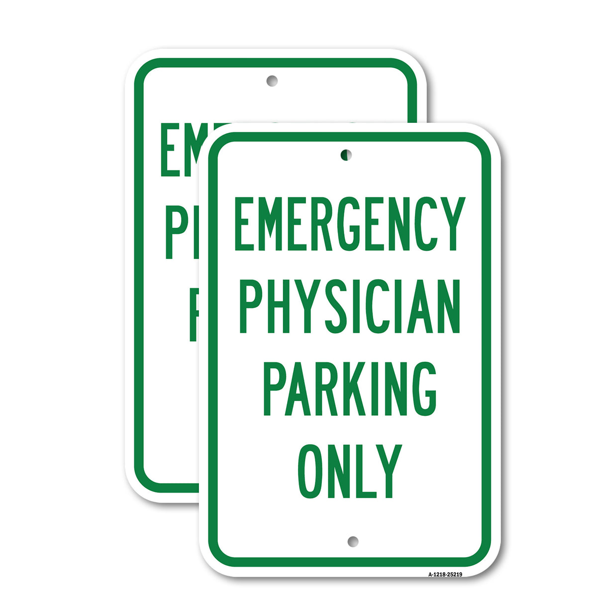 Emergency Physician Parking Only