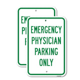 Emergency Physician Parking Only