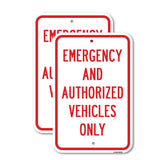 Emergency And Authorized Vehicles Only