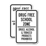 Drug Free School Zone Drugs Alcohol & Tobacco Pro