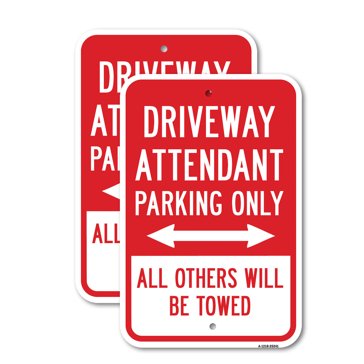Driveway Attendant Parking Only All Others Will Be