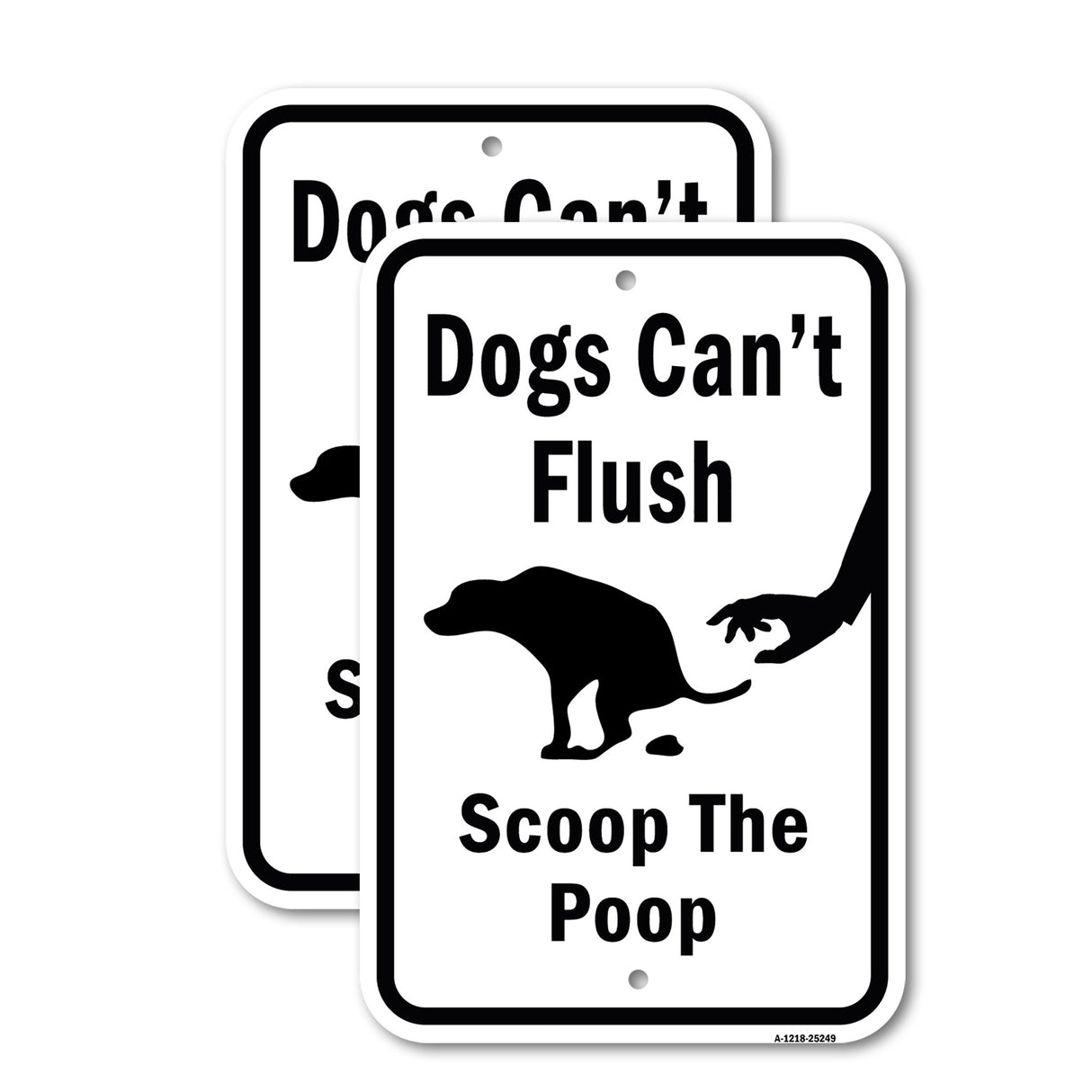 Dogs Can't Flush Scoop The Poop