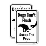 Dogs Can't Flush Scoop The Poop