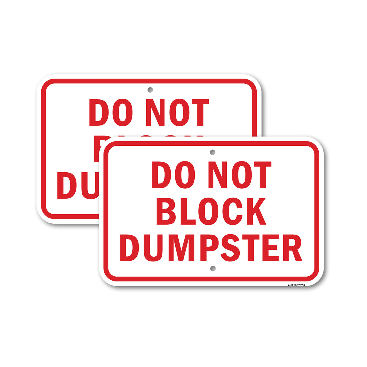Do Not Block Dumpster